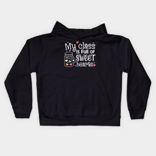 My Class is Full of Sweet Hearts Kids Hoodie